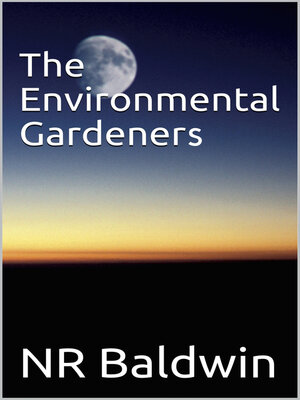 cover image of The Environmental Gardeners